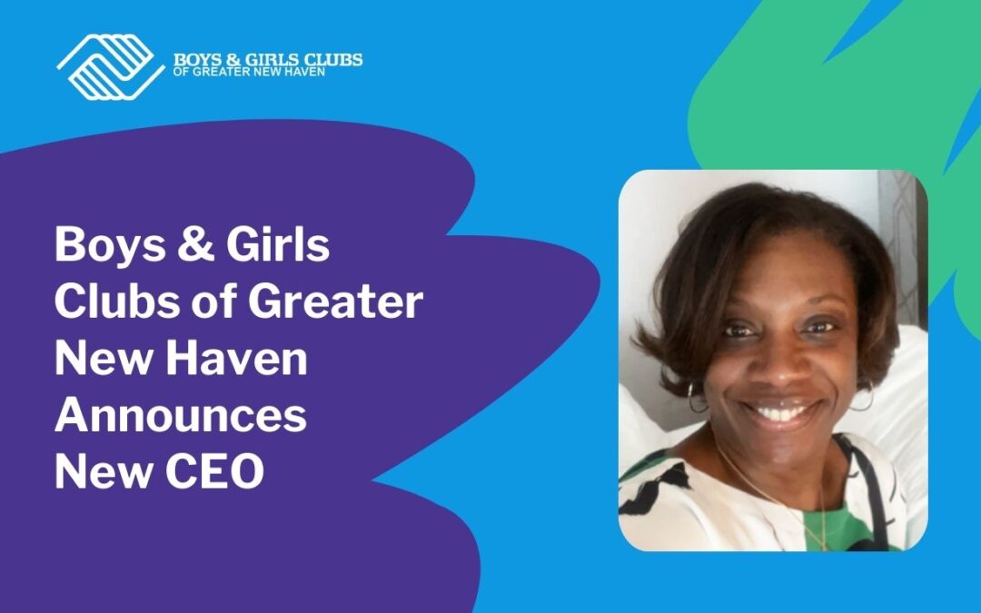 Boys & Girls Clubs of Greater New Haven Announces New CEO